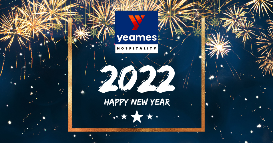Happy New Year from Yeames Hospitality: A message for 2022